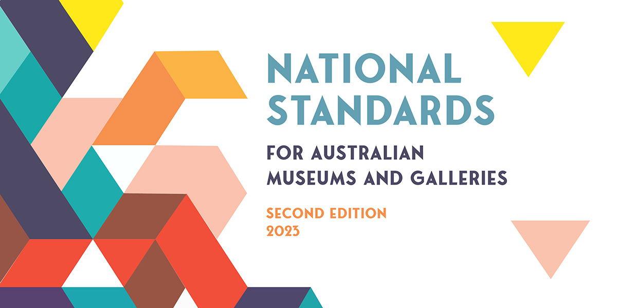 National Standards for Australian Museums and Galleries - Second Edition